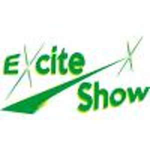 Excite show