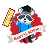 Mental School