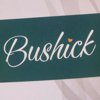 Bushick