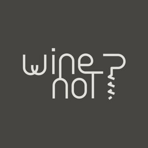 Wine Not?