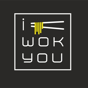 I wok you