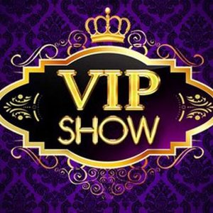 Vip show