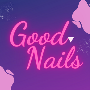 Good Nails