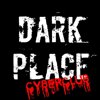 Dark place