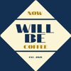 Now Will Be Coffee