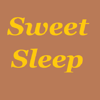 Sweet Sleep